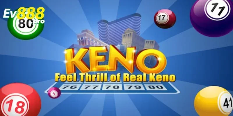 Giới thiệu về xổ số keno